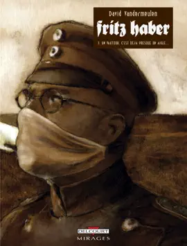 Read: Fritz Haber T03 - Un Vautour, Book c'est déjà presque un aigle