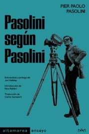 Pasolini según Pasolini - Pier Paolo Pasolini