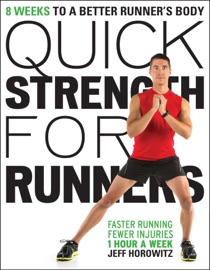 Quick Strength for Runners Jeff Horowitz