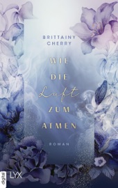 Wie die Luft zum Atmen - Katia Liebig & Brittainy Cherry