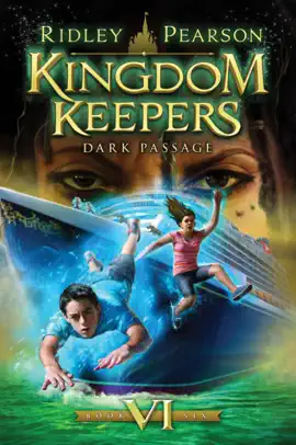 Read: Kingdom Keepers Book VI: Dark Passage