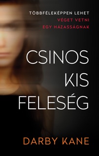 Csinos kis feleség by Darby Kane