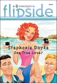 One True Love? by Stephanie Doyle