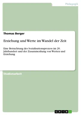 Erziehung und Werte im Wandel der Zeit