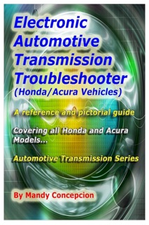 Electronic Automotive Transmission Troubleshooter Honda Acura vehicles by Mandy Concepcion