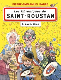 Chroniques de Saint-Roustan T01 - Pierre-Emmanuel Barré, Philippe Arsen, Relom, Étienne Le Roux, Loïc Chevallier & Damien Geffroy