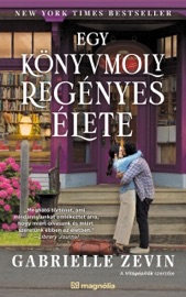 Egy könyvmoly regényes élete (felújított változat) - Gabrielle Zevin