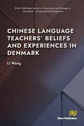 Read: Book Chinese Language Teachers’ Beliefs and Experiences in Denmark