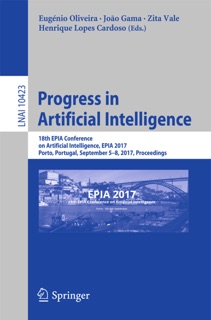 Progress in Artificial Intelligence by Eugénio Oliveira, João Gama, Zita Vale & Henrique Lopes Cardoso