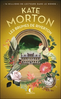 Les brumes de Riverton by Anne-Sylvie Homassel & Kate Morton
