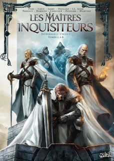 Les Maîtres inquisiteurs - Intégrale T01 à T06 by Nicolas Jarry, Jean-Charles Poupard, Sylvain Cordurié, Olivier Péru, Jean-Luc Istin, Paolo Deplano, Augustin Popescu, Jean-Paul Bordier, Pierre-Denis Goux & Stefano Martino