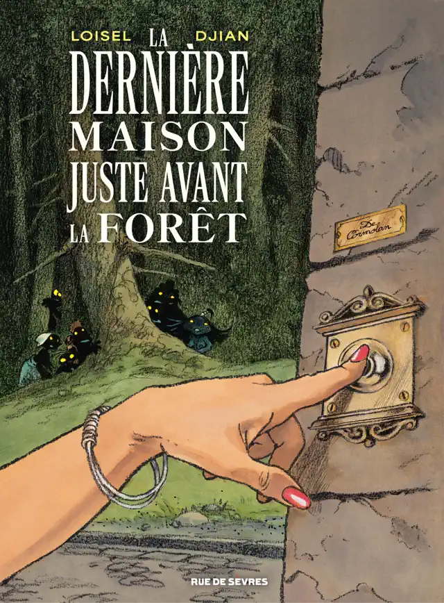 La Dernière Maison juste avant la forêt