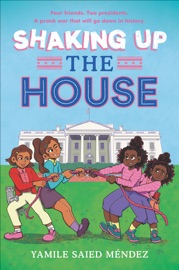 Shaking Up the House - Yamile Saied Méndez