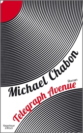 Telegraph Avenue - Michael Chabon