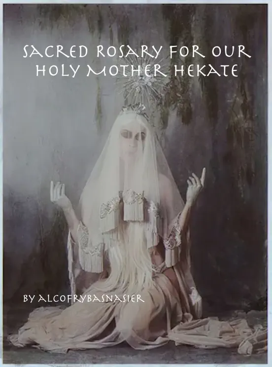 Sacred Rosary for Our Holy Mother Hekate