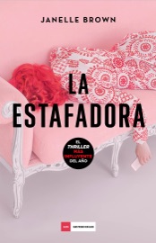 La estafadora - Janelle Brown