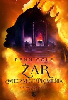 Żar Wiecznego Płomienia cz.1 by Maciej Kęsy & Penn Cole