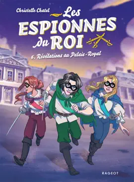 Read: Les espionnes du roi - Book Tome 6, Révélations au Palais-Royal