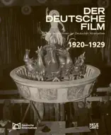 Der deutsche Film. Band 3: 1920-1929