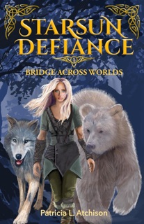 Starsun Defiance by Patricia L. Atchison
