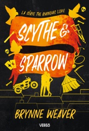 Scythe & Sparrow - Brynne Weaver