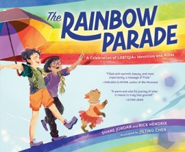 The Rainbow Parade - Shane Jordan, Rick Hendrix & Jieting Chen