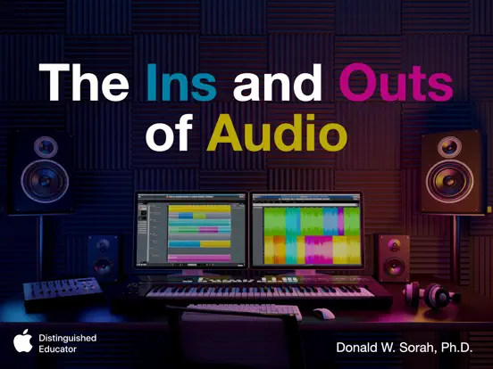 The Ins and Outs of Audio