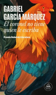 El coronel no tiene quien le escriba by Gabriel García Márquez