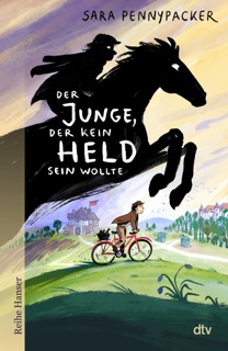 Der Junge, der kein Held sein wollte by Sara Pennypacker