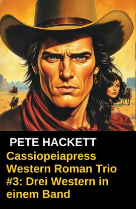 Read: Cassiopeiapress Western Roman Trio #3: Book Drei Western in einem Band
