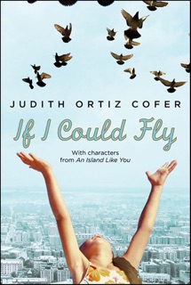 If I Could Fly by Judith Ortiz Cofer