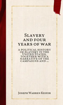 Slavery and four years of war