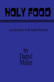 Holy Food - Darrel Miller