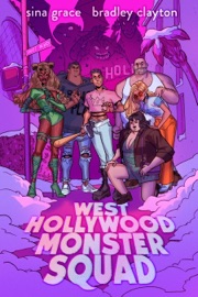 West Hollywood Monster Squad - Sina Grace & Bradley Clayton