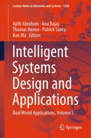 Intelligent Systems Design and Applications - Ajith Abraham, Anu Bajaj, Thomas Hanne, Patrick Siarry & Kun Ma