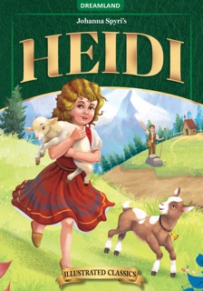 Heidi- Illustrated Abridged Classics for Children with Practice Questions by Dreamland Publications
