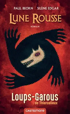 Read: Book Les Loups-Garous de Thiercelieux : Lune rousse