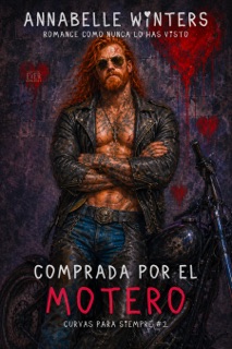 Comprada por el Motero by Annabelle Winters