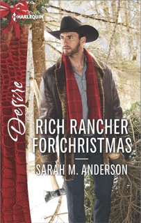 Rich Rancher for Christmas by Sarah M. Anderson