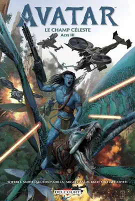 Read: Avatar - Le Champ céleste T03 Book