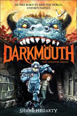 Read: Darkmouth: Book The Legends Begin