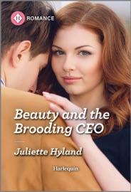 Beauty and the Brooding CEO - Juliette Hyland