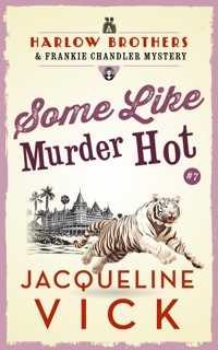 Some Like Murder Hot by Jacqueline Vick