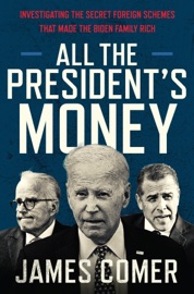 All the President's Money - James Comer