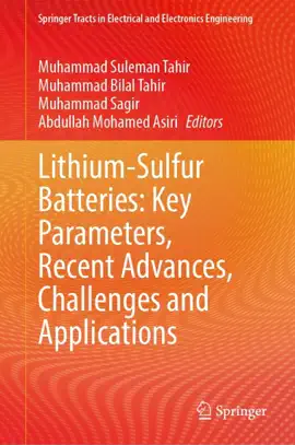 Read: Lithium-Sulfur Batteries: Key Parameters, Recent Book Advances, Challenges and Applications