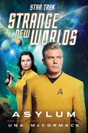 Star Trek: Strange New Worlds: Asylum - Una McCormack