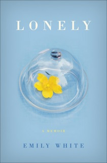 Lonely by Emily White