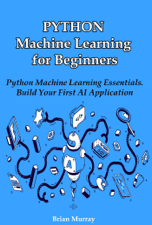 Python Data Analysis for Beginners: A Beginner's Handbook to Exploring and Visualizing Data - Brian Murray Cover Art