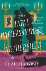 The Fatal Unpleasantness at Netherfield