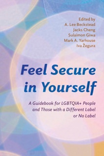 Feel Secure in Yourself by A. Lee Beckstead, Jacks Cheng, Sulaimon Giwa, Mark A. Yarhouse & Iva Žegura